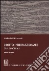 Diritto internazionale. Casi e materiali libro