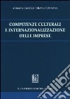 Competenze culturali e internalizzazione delle imprese libro