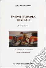 Unione europea. Trattati libro