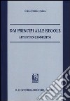 Dai principi alle regole. Appunti di biodiritto libro