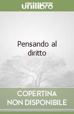 Pensando al diritto libro