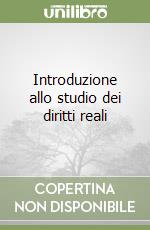 Introduzione allo studio dei diritti reali libro