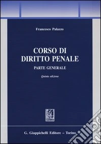 Corso di diritto penale. Parte generale