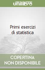 Primi esercizi di statistica