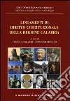 Lineamenti di diritto costituzionale della Regione Calabria libro di Salazar C. (cur.) Spadaro A. (cur.)