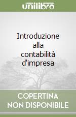 Introduzione alla contabilità d'impresa libro