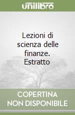 Lezioni di scienza delle finanze. Estratto libro