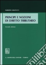 Principi e nozioni di diritto tributario libro