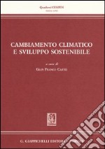 Cambiamento climatico e sviluppo sostenibile libro