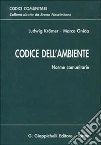 Codice dell'ambiente. Norme comunitarie