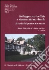 Sviluppo sostenibile e risorse del territorio. Il ruolo del patrimonio rurale libro