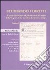 Studiando i diritti. Il costituzionalismo sul palcoscenico del mondo dalla Magna Charta ai confini del (nostro) tempo. Lezioni libro di Patrono Mario