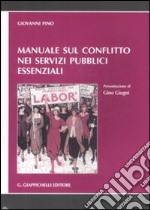 Manuale sul conflitto nei servizi pubblici essenziali