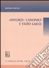 Canonici e stato laico libro di Pascali Raffaele