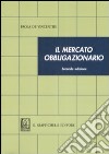 Il mercato obbligazionario libro di De Vincentiis Paola