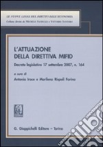 L'attuazione della direttiva MIFID. Decreto legislativo 17 settembre 2007, n. 164 libro