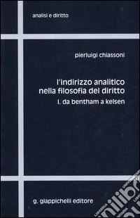 L'indirizzo analitico nella filosofia del diritto. Vol. 1: Da Bentham a Kelsen