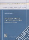 Esecuzione forzata e attività valutativa. Introduzione sistematica libro