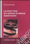 La direttiva sui servizi di media audiovisivi libro