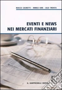 Eventi e news nei mercati finanziari libro