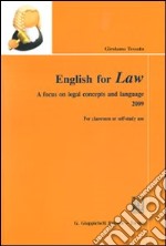 English for law. A focus on legal concepts and language. Con CD Audio libro