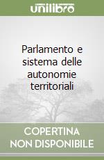 Parlamento e sistema delle autonomie territoriali