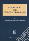 Il regime fiscale delle operazioni straordinarie libro