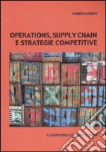 Operations, supply chain e strategie competitive