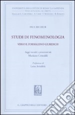 Studi di fenomenologia. Verso il formalismo giuridico? libro