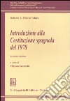 Introduzione alla Costituzione spagnola del 1978 libro