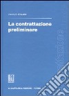 La contrattazione preliminare libro