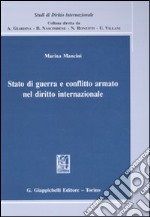 Stato di guerra e conflitto armato nel diritto internazionale libro