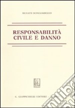 Responsabilità civile e danno libro