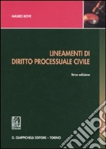 Lineamenti di diritto processuale civile libro