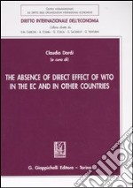 The absence of direct effect of WTO in the EC and in other countries libro