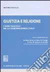 Giustizia e religione. L'agire religioso nella giurisprudenza civile libro