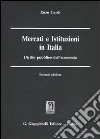 Mercati e istituzioni in Italia. Diritto pubblico dell'economia libro