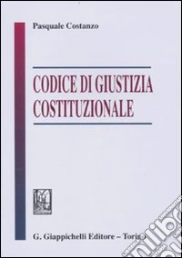 Codice di giustizia costituzionale libro