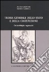 Teoria generale dello Stato e della Costituzione. Un'antologia ragionata libro