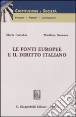 Le fonti europee e il diritto italiano libro