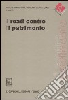 I reati contro il patrimonio libro