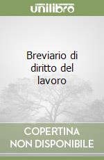 Breviario di diritto del lavoro libro