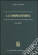 La compravendita. Corso di diritto civile libro