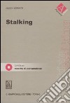 Stalking. Con CD-ROM libro di Sorgato Alessia