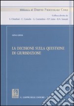 La decisione sulla questione di giurisdizione libro