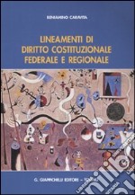 Lineamenti di diritto costituzionale federale e regionale