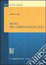 Profili della responsabilità civile libro