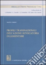 Profili transnazionali dell'azione revocatoria fallimentare