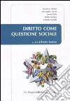 Diritto come questione sociale libro