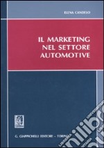 Il marketing nel settore automotive libro